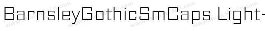 BarnsleyGothicSmCaps Light字体转换